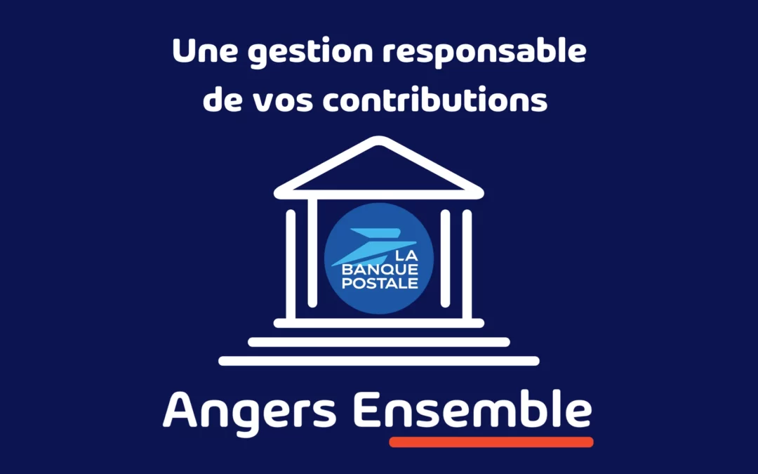 une gestion responsable de vos contributions la banque postale