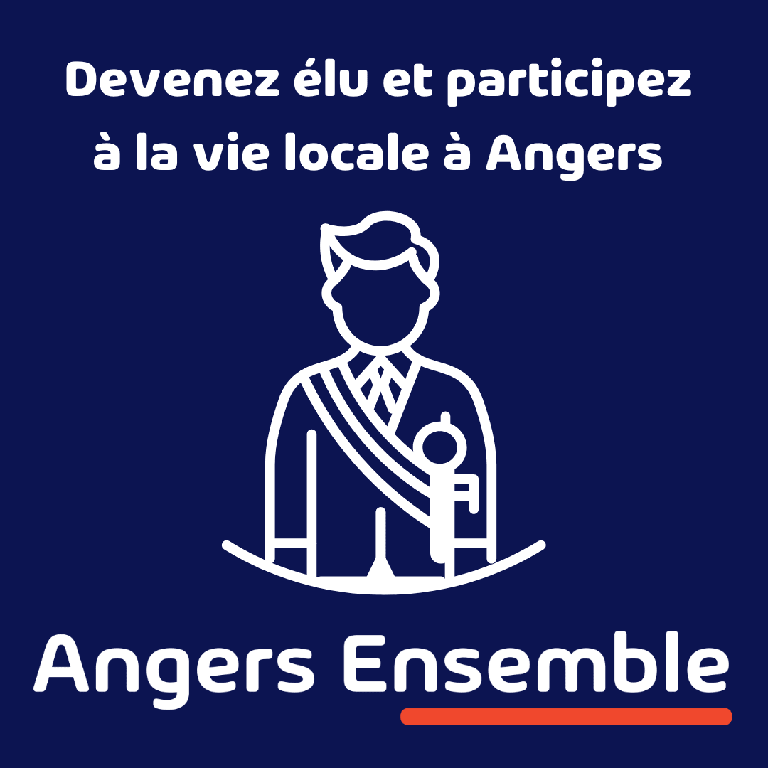devenez élu et participez à la vie locale à angers devenez élu et participez à la vie locale à angers
