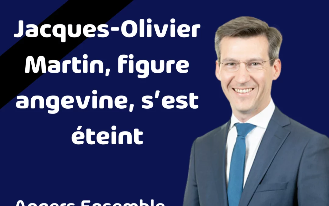 jacques olivier martin, figure angevine, s’est éteint