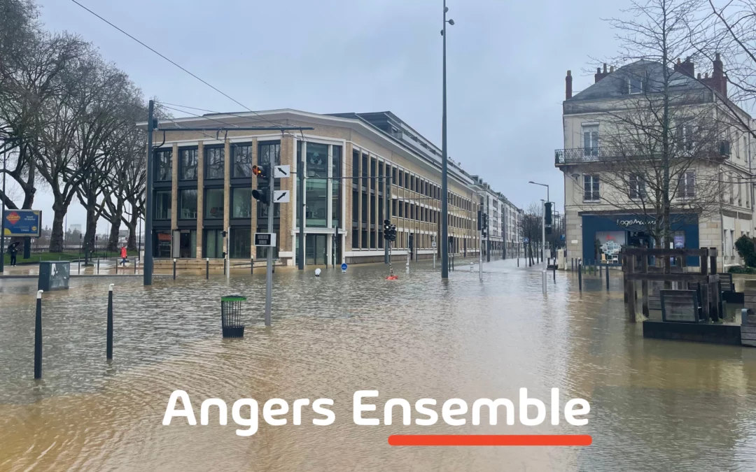 inondations sur notre territoire angers ensemble mobilisé aux côtés des sinistrés ae